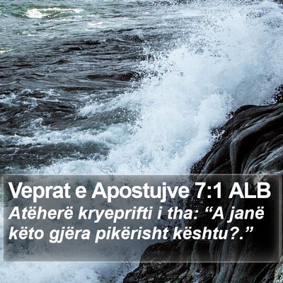 Veprat e Apostujve 7:1 ALB Bible Verse Image