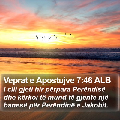 Veprat e Apostujve 7:46 ALB Bible Verse Image