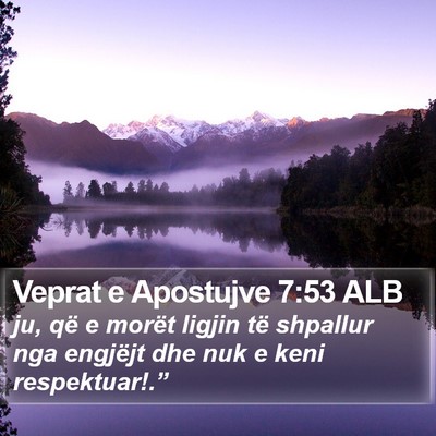 Veprat e Apostujve 7:53 ALB Bible Verse Image