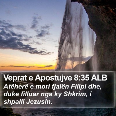 Veprat e Apostujve 8:35 ALB Bible Verse Image