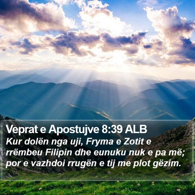 Veprat e Apostujve 8:39 ALB Bible Verse Image