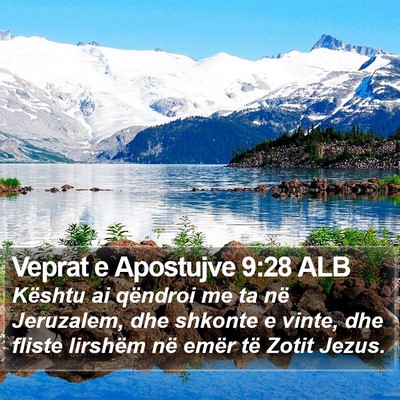 Veprat e Apostujve 9:28 ALB Bible Verse Image