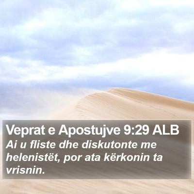 Veprat e Apostujve 9:29 ALB Bible Verse Image