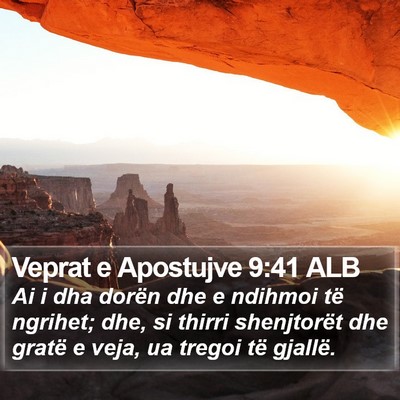 Veprat e Apostujve 9:41 ALB Bible Verse Image