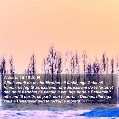 Zakaria 14:10 ALB Bible Verse Image