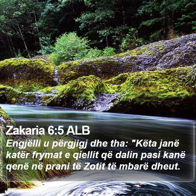 Zakaria 6:5 ALB Bible Verse Image