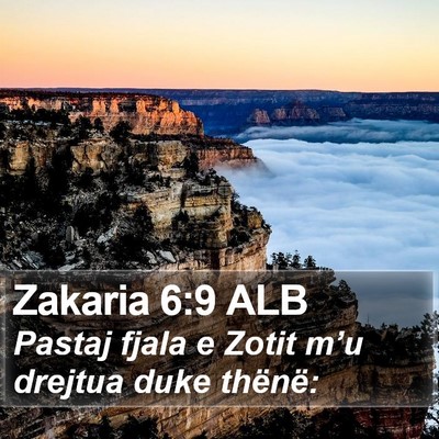 Zakaria 6:9 ALB Bible Verse Image