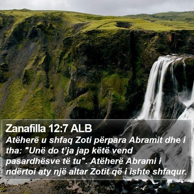 Zanafilla 12:7 ALB Bible Verse Image