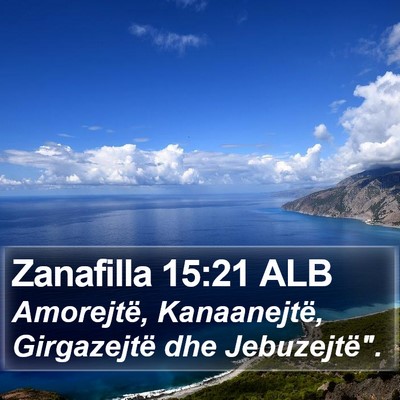 Zanafilla 15:21 ALB Bible Verse Image