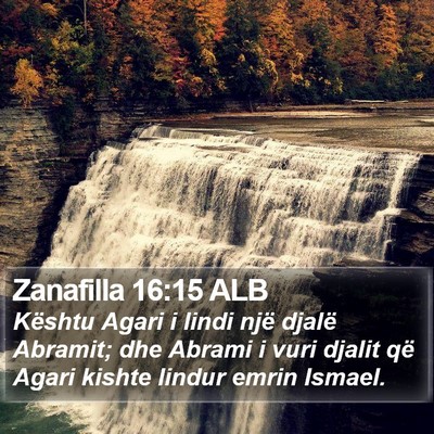Zanafilla 16:15 ALB Bible Verse Image