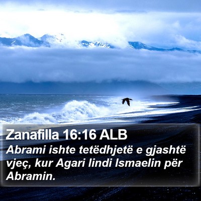 Zanafilla 16:16 ALB Bible Verse Image