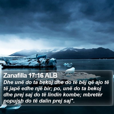 Zanafilla 17:16 ALB Bible Verse Image