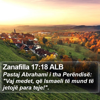 Zanafilla 17:18 ALB Bible Verse Image