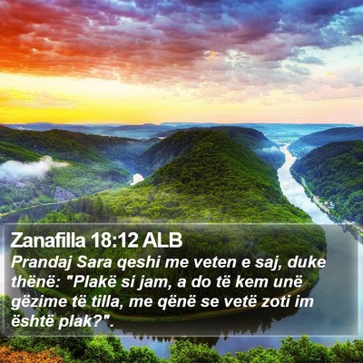 Zanafilla 18:12 ALB Bible Verse Image