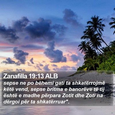 Zanafilla 19:13 ALB Bible Verse Image