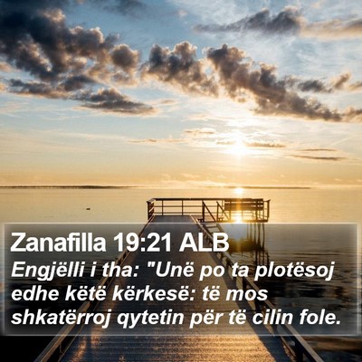 Zanafilla 19:21 ALB Bible Verse Image