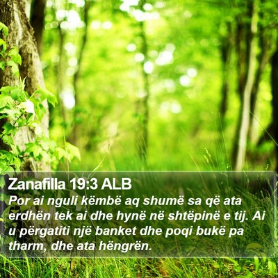 Zanafilla 19:3 ALB Bible Verse Image