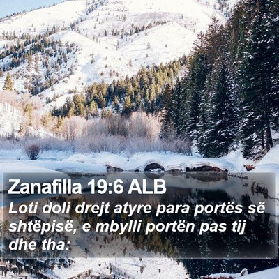 Zanafilla 19:6 ALB Bible Verse Image