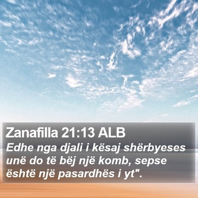 Zanafilla 21:13 ALB Bible Verse Image