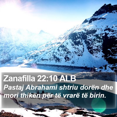 Zanafilla 22:10 ALB Bible Verse Image