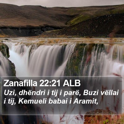 Zanafilla 22:21 ALB Bible Verse Image