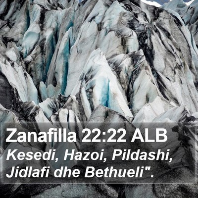 Zanafilla 22:22 ALB Bible Verse Image