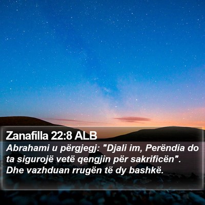 Zanafilla 22:8 ALB Bible Verse Image