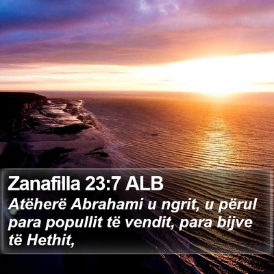 Zanafilla 23:7 ALB Bible Verse Image