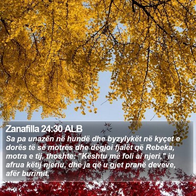 Zanafilla 24:30 ALB Bible Verse Image