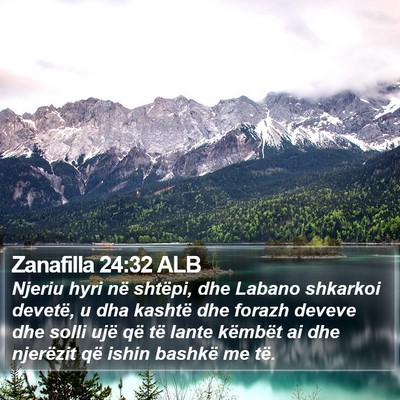 Zanafilla 24:32 ALB Bible Verse Image