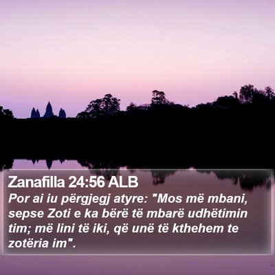 Zanafilla 24:56 ALB Bible Verse Image