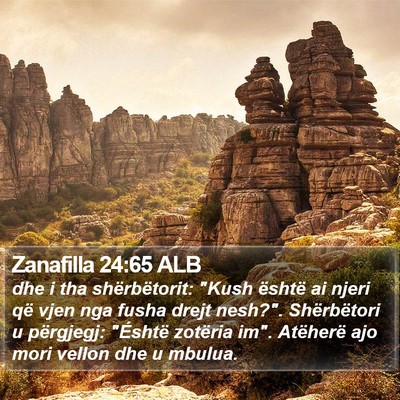 Zanafilla 24:65 ALB Bible Verse Image