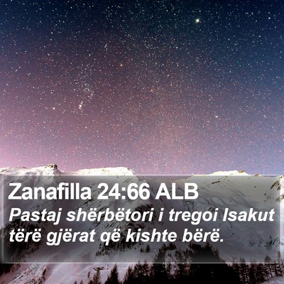 Zanafilla 24:66 ALB Bible Verse Image