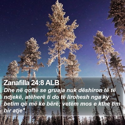 Zanafilla 24:8 ALB Bible Verse Image