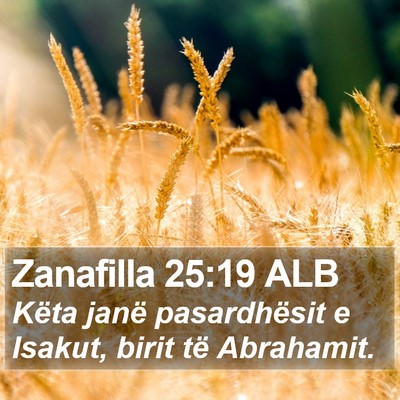 Zanafilla 25:19 ALB Bible Verse Image