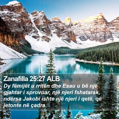Zanafilla 25:27 ALB Bible Verse Image