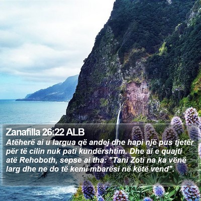 Zanafilla 26:22 ALB Bible Verse Image
