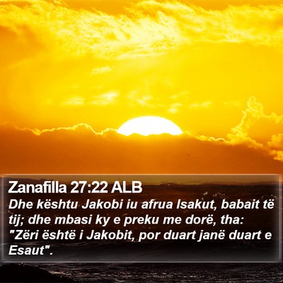 Zanafilla 27:22 ALB Bible Verse Image