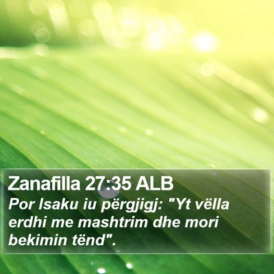 Zanafilla 27:35 ALB Bible Verse Image