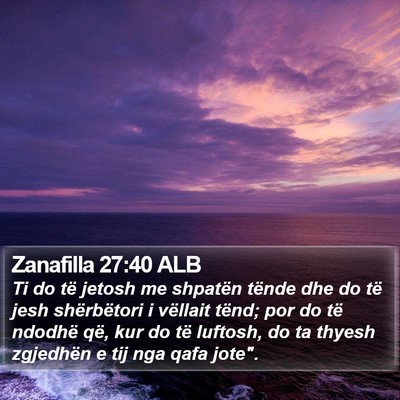 Zanafilla 27:40 ALB Bible Verse Image