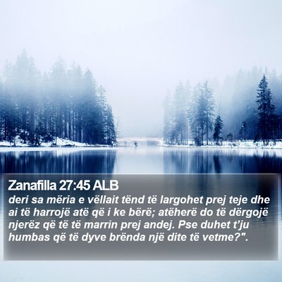 Zanafilla 27:45 ALB Bible Verse Image