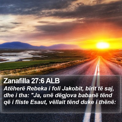 Zanafilla 27:6 ALB Bible Verse Image