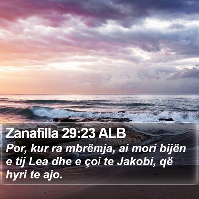 Zanafilla 29:23 ALB Bible Verse Image