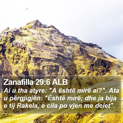 Zanafilla 29:6 ALB Bible Verse Image
