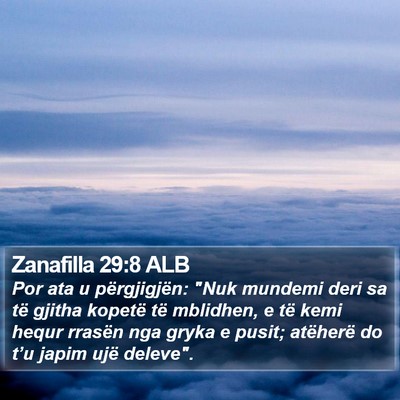 Zanafilla 29:8 ALB Bible Verse Image