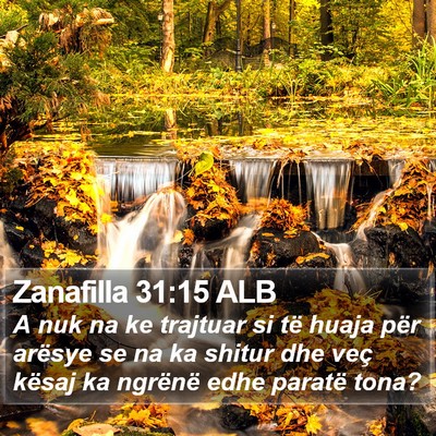 Zanafilla 31:15 ALB Bible Verse Image