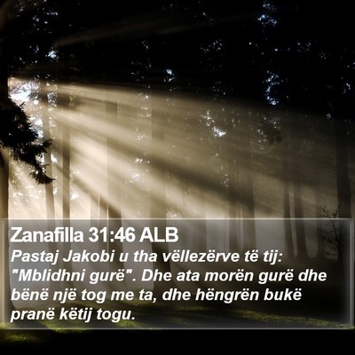 Zanafilla 31:46 ALB Bible Verse Image