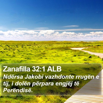 Zanafilla 32:1 ALB Bible Verse Image