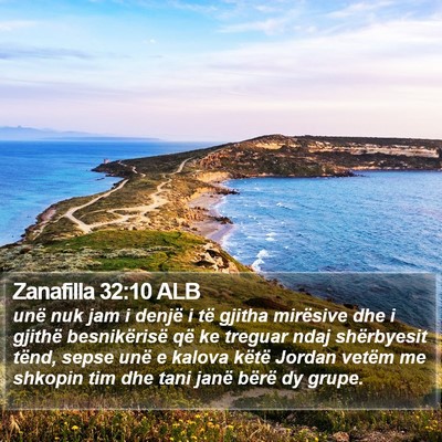 Zanafilla 32:10 ALB Bible Verse Image