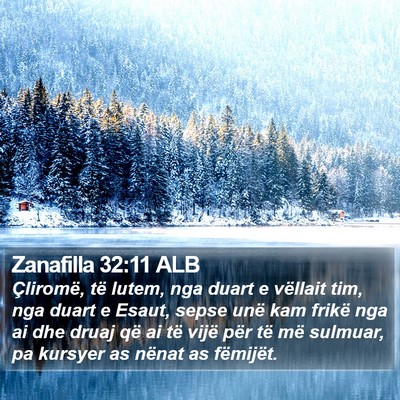 Zanafilla 32:11 ALB Bible Verse Image